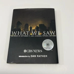 WHAT WE SAW The Events of September 9/11 2001 Book DVD CBS News Dan Rather Video - Picture 1 of 6