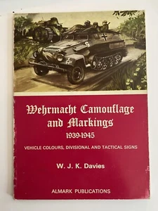 Wehrmacht Camouflage and Markings, 1939-1945 By W. J. K. Davies  - Picture 1 of 2