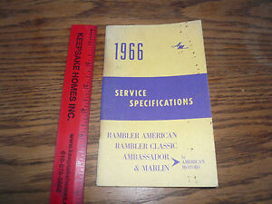 1966 American Motors American Classic Ambassador & Marlin Service Specifications