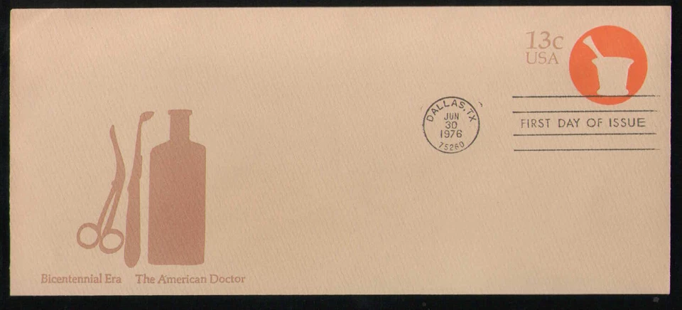 US. U574. 13c. American Doctor. #10 Plain FDC. MNH. 1976 - Image 1 of 1