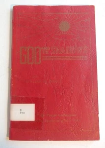 God Amid the Shadows, Melvin Pratt and Beulah Rescue Home By William H. Pratt  - Picture 1 of 11
