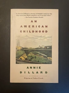 An American Childhood Trade Paperback 1988 Annie Dillard Autobiography - Picture 1 of 5