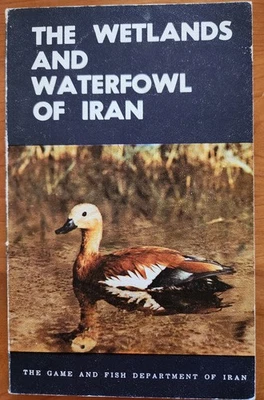 The Wetlands And Waterfowl Of Iran Foto 1 de 4