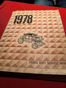 1978 Fisher Body Service Manual Vintage Shop Manual - GM Dealership - Fast Ship! - Picture 1 of 6