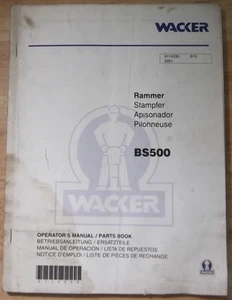 WACKER BS500 RAMMER COMPACTOR OPERATION & MAINTENANCE MANUAL BOOK - Picture 1 of 4