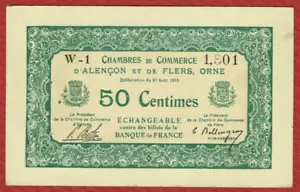 CHAMBRE DE COMMERCE D'ALENÇON ET DE FLERS 10. 8. 1915 50 CENT. JP# 6-3 CU - Picture 1 of 2