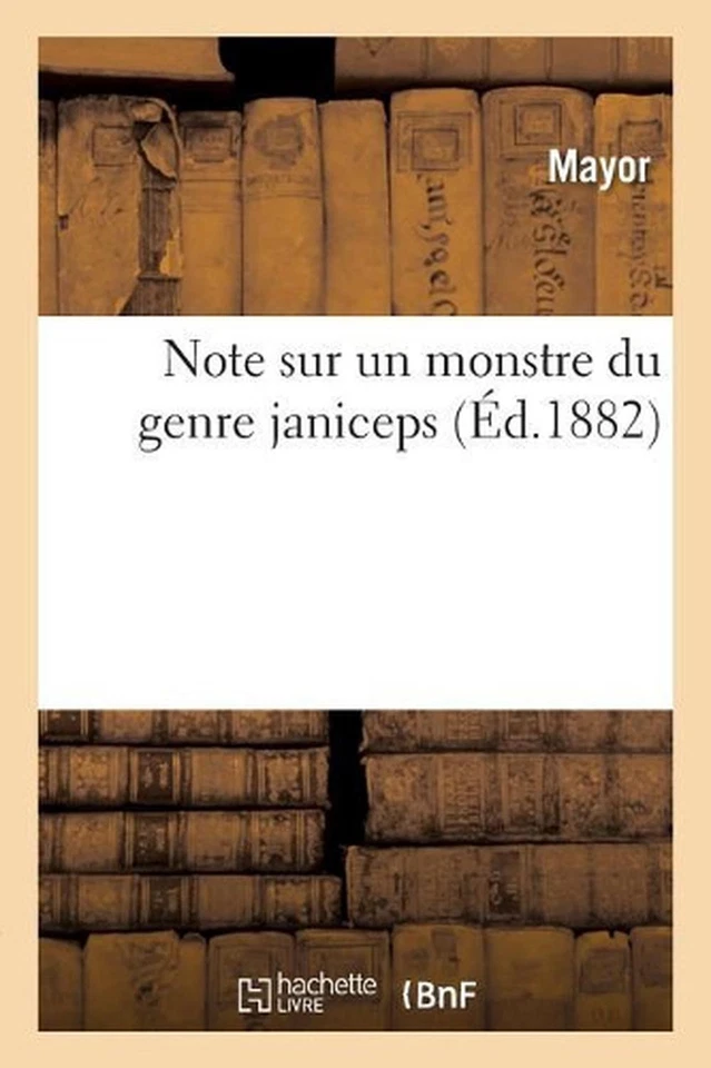 Note sur un monstre du genre janiceps by Mayor (French) Paperback Book - Image 1 of 1