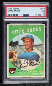 1959 Topps Ernie Banks #350 PSA 3 HOF