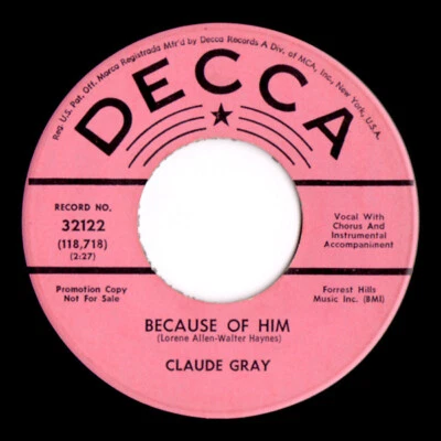 Claude Gray (2) - Because Of Him / If I Ever Need A Lady 1967 7", Promo Decca 32 - Image 1 of 2
