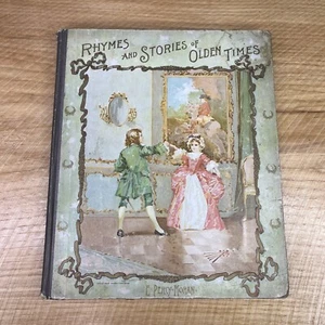 Rhymes & Stories of Olden Time Tucker & Moran Children's Book 1894 Illustrated - Picture 1 of 11