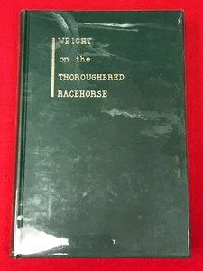 Weight on the Thoroughbred Racehorse - Irene McCanliss - Hardback Book - Imagen 1 de 1