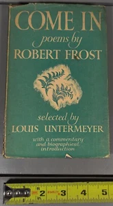 Robert FROST / Come In and Other Poems  1944 Cape - London - Bild 1 von 10