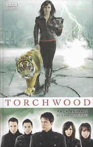 TORCHWOOD<>PACK ANIMALS by PETER ANGHELIDES<>1st ed HB ~ - Picture 1 of 6