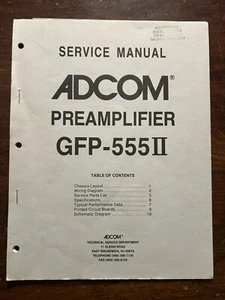 ADCOM GFP-555II GFP-555 II Preamplificatore Preamplificatore Manuale di Servizio Originale Vintage - Foto 1 di 3