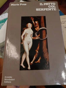 MARIO PRAZ IL PATTO COL SERPENTE Mondadori 1973 - Picture 1 of 6