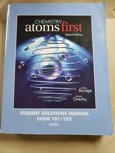 Chemistry: Atoms First, 2nd edition, Student Solutions, Burdge, Overby - Picture 1 of 1