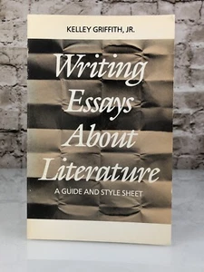 Writing essays about literature: A guide and style Sheet Kelley Griffith Jr - Picture 1 of 3