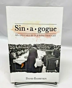 Sin*a*gogue : Sin and Failure in Jewish Thought by David Bashevkin - Picture 1 of 2
