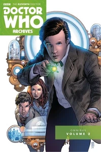 Doctor Who Archives: The Eleventh Doctor Vol. 2 (Doctor Who: The Eleventh Docto, - Picture 1 of 1