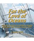For the Love of Oceans: Atlantic and Eastern Caribbean Islands, Baltimore, MD to