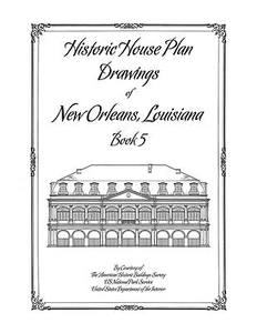 Historic House Plan Drawings of New Orleans - Books 1-5 Full Set - Architecture - Picture 1 of 12