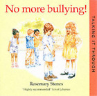 No More Bullying! (Talking it Through), Stones, Rosemary & Rosemary, Stones, Use