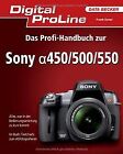 Digital ProLine: Das Profi-Handbuch zur Sony a45... | Book | condition very good