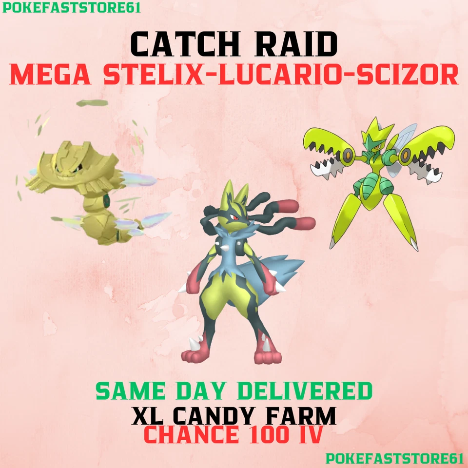 Mega Lucario-Steelix-Scizor Catch Raid Pokemon Go✨Chance 100 iv✨Same Day Deliver - Image 1 of 1