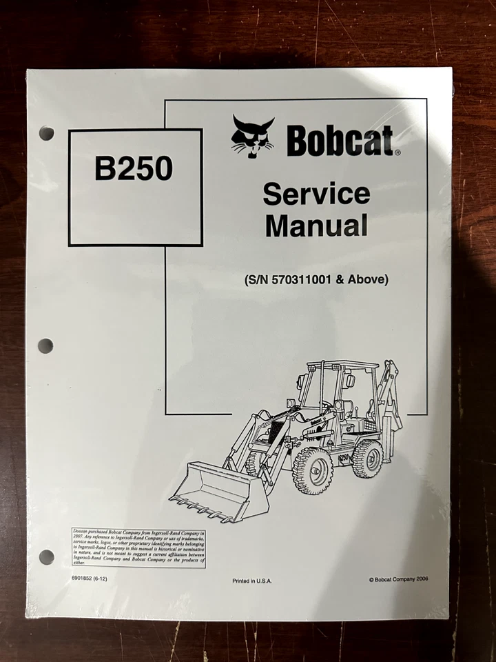Bobcat B250 Backhoe Loader Service Manual- 6901852 - Image 1 of 1