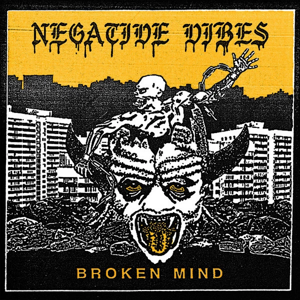NEGATIVE VIBES - BROKEN MIND 12" , negative approach, arms race, aggression pact - Bild 1 von 1