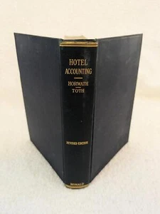 Ernest Horwath & Louis Toth HOTEL ACCOUNTING 1948 Ronald Press Co., NY Revised - Picture 1 of 4