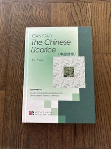 Gan Cao The Chinese Licorice Fu Yujie Chinese Medicine HC Book - Picture 1 of 8