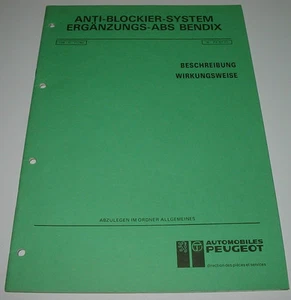 Werkstatthandbuch Peugeot ABS Ergänzung ABS Bendix Beschreibung Wirkungsweise! - Picture 1 of 1