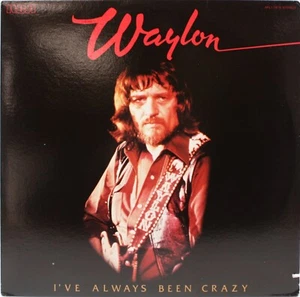 WAYLON JENNINGS I've Always Been Crazy NEW 1978 LP Country Vinyl Record RCA-2979 - Picture 1 of 2