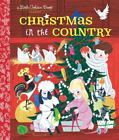 Christmas in the Country [Little Golden Book] , Collyer, Barbara