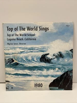 Top of the World School Sings 1980 Laguna Beach  Myrna Jones RARE school vinyl Foto 1 de 4
