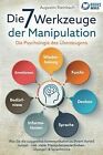 Die 7 Werkzeuge der Manipulation - Die Psycholog... | Book | condition very good