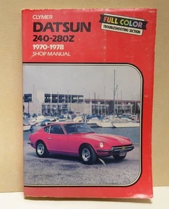 Manual de tienda Clymer Datsun 240-280Z 1970-1978 A152 sección a todo color rústica - Imagen 1 de 15