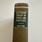 Vintage 1966 Physics-Scattering Theory Of Waves & Particles by R G Newton HC 1st