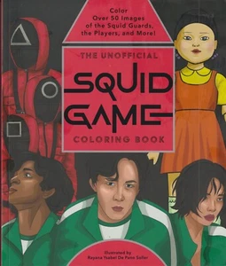The Unofficial Squid Game Coloring Book (Trade Paperback: Adult Coloring Book, A - Picture 1 of 2