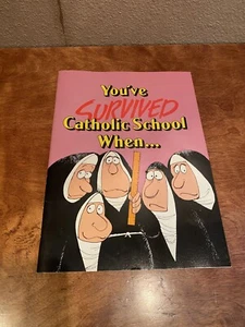 1986 You've Survived Catholic School When.......48 Seiten 8 Zoll x 11 Zoll Comicbuch - Bild 1 von 4