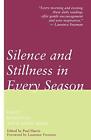 Silence and Stillness in Every Season: Daily Readings with John Main. Harris<|