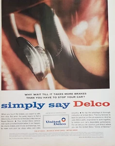 1963 United Delco Brakes Automobile When The Pedal Feels Mushy Its Time Print Ad - Bild 1 von 1