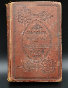 Rare Book: Cobbett's Advice to Young Men, William Cobbett (Only Edition) 1876 - Picture 1 of 12