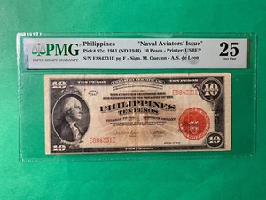 PHILIPPINES 1941 10 PESO NAVAL AVIATOR'S NOTE E884331E P-92c PMG VF 25 - Picture 1 of 2