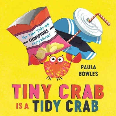 Tiny Crab is a Tidy Crab, Bowles, Paula - Image 1 of 2