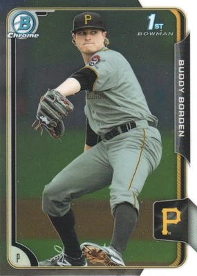 2015 Bowman Chrome Prospects #BCP63 Buddy Borden Pittsburgh Pirates - Image 1 of 2