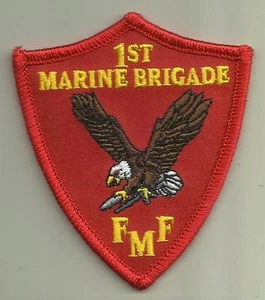 1st MARINE BRIGADE FMF USMC PATCH INFANTRY SOLDIER WARRIOR RIFLE MAN EAGLE USA - Picture 1 of 2
