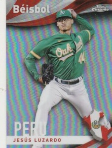 2021 TOPPS CHROME JESUS LUZARDO P OAKLAND A'S #B-12 BEISBOL PERU SP 