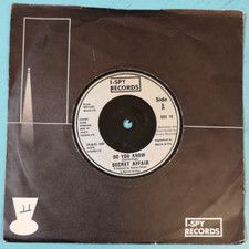 SECRET AFFAIR ‎– UK 1981 7": Do You Know / Dance Master. I-Spy Records SEE 10